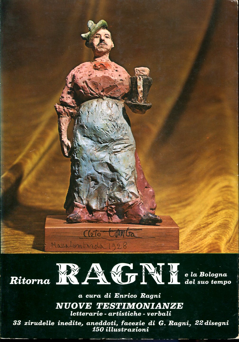 Ritorna Ragni e la Bologna del suo tempo (quall dla saraca).
